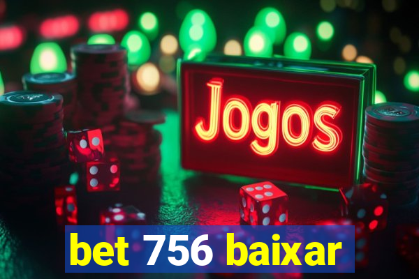 bet 756 baixar